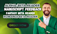 be your romance beta reader and alpha reader, cozy mystery, fantasy