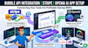 do bubble API integration, stripe connect payment and openai ai bubble app setup