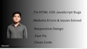 fix HTML CSS javascript bugs and website issues
