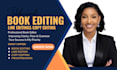 rigorously proofread novel book editing, copy editing for your manuscript