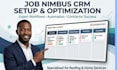 setup jobnimbus CRM, reporting, dashboard, automation tracking for construction
