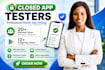provide 12 testers google play closed testing mobile app testing 12 app testers