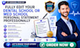 fully edit your dental school or med school personal statement professionally