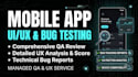 12 testing do professional mobile app UI UX testing and technical bug hunting