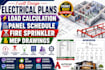 design electrical plans load calculation panel schedule fire sprinkler and mep