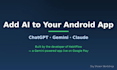 integrate chatgpt, gemini ai or an ai chatbot into your android app
