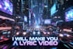 make you a lyric video