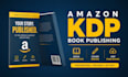 do amazon kdp book publishing, publish book on amazon, kdp formatting