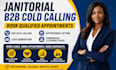 janitorial b2b cold calling and book qualified appointments