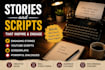 write stories and professional scripts for youtube and films