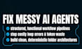 build a deterministic ai agent workflow to fix messy setups