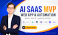 develop ai saas mvp, web app, automation using bubble, nextjs, supabase, stripe