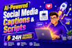 write engaging instagram captions and tiktok video scripts