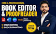 professionally proofread and edit your book in 3 days