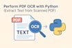 extract and structure data from PDF and scanned documents using ocr