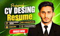 make impressive professional resume design and cv design