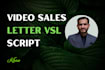 write a high converting video script and vsl for your sales video