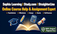 do sophia learning, online course help, studycom, straighterline, assigned tasks