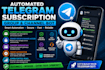 create an automated telegram subscription group and channel bot