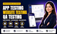 do app testing, website testing , QA testing, and user testing