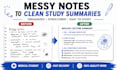 turn messy notes into clear study summaries