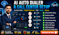 setup ai auto dialer system, voip call center, ai predictive dialer system, pbx