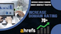 increase domain rating DR 70 on ahrefs