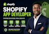 be your shopify app developer, shopify store, shopify plugin, theme, shopify API