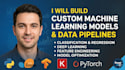 build machine learning models, predictive analytics and data pipelines