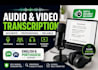 transcribe audio, video, interviews and meetings accurately
