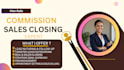 commission based sales closer, sdr, sales representative and cold caller