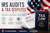 help with irs audits and tax disputes