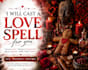 perform  love spell casting for love and commitment