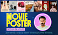 design a cinematic movie poster in 6 hours