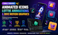 create animated icons lottie animation and rive motion