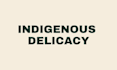do indigenous delicacy that will make you feel good beyond expectation
