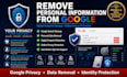 erase, remove your personal information and digital footprint data from google