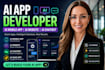 be your ai app developer for ai mobile app, ai website, ai chatbot development