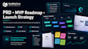 create your prd, mvp roadmap and launch strategy