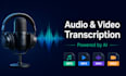 transcribe audio and video to text accurately using ai