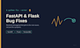 fix bugs and errors in your fastapi or flask backend