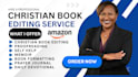 edit, proofread, format christian book devotionals journals memoirs for amazon