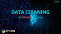 clean, preprocess and prepare your dataset for machine learning and ai