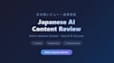japanese ai content review by native speaker