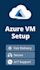 setup virtual machines and cloud infrastructure