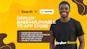 deploy your base44 and lovable app to ios and android using capacitor