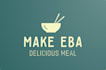 make eba delicious delicacy