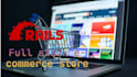 make a custom full stack e commerce store on rails
