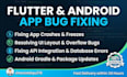 update and fix bugs in your android and flutter app