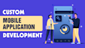 building custom mobile apps that grow your business